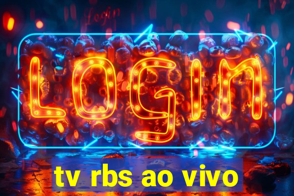 tv rbs ao vivo